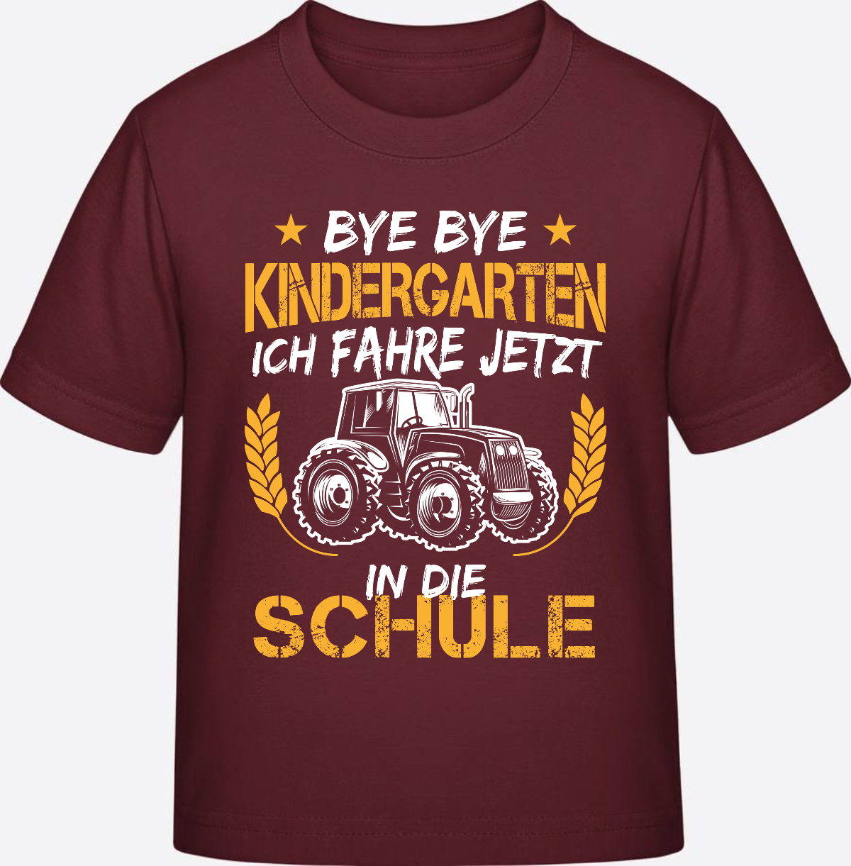 T-Shirt Einschulung: Bye Bye Kindergarten Traktor Weiß-Orange - Burgundy