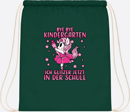 Turnbeutel Einhorn – Bye Bye Kindergarten, ich glitzer jetzt Pink - Bottle Green