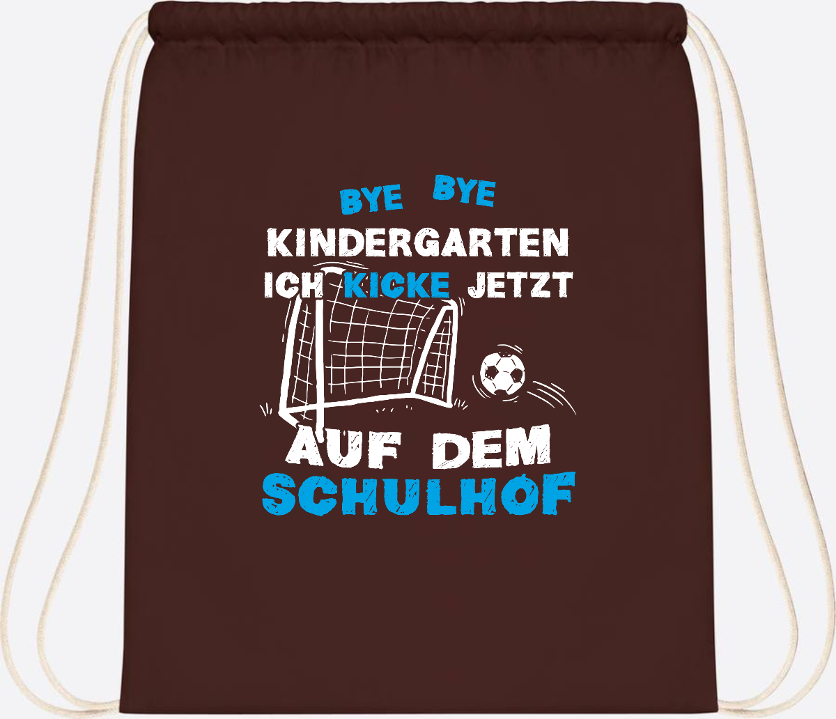Turnbeutel Einschulung: Bye Bye Kindergarten Fußball - Chocolate