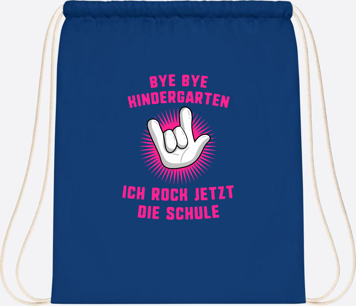 Turnbeutel Einschulung: Bye Bye Kindergarten Ich rock die Schule - Bright Royal