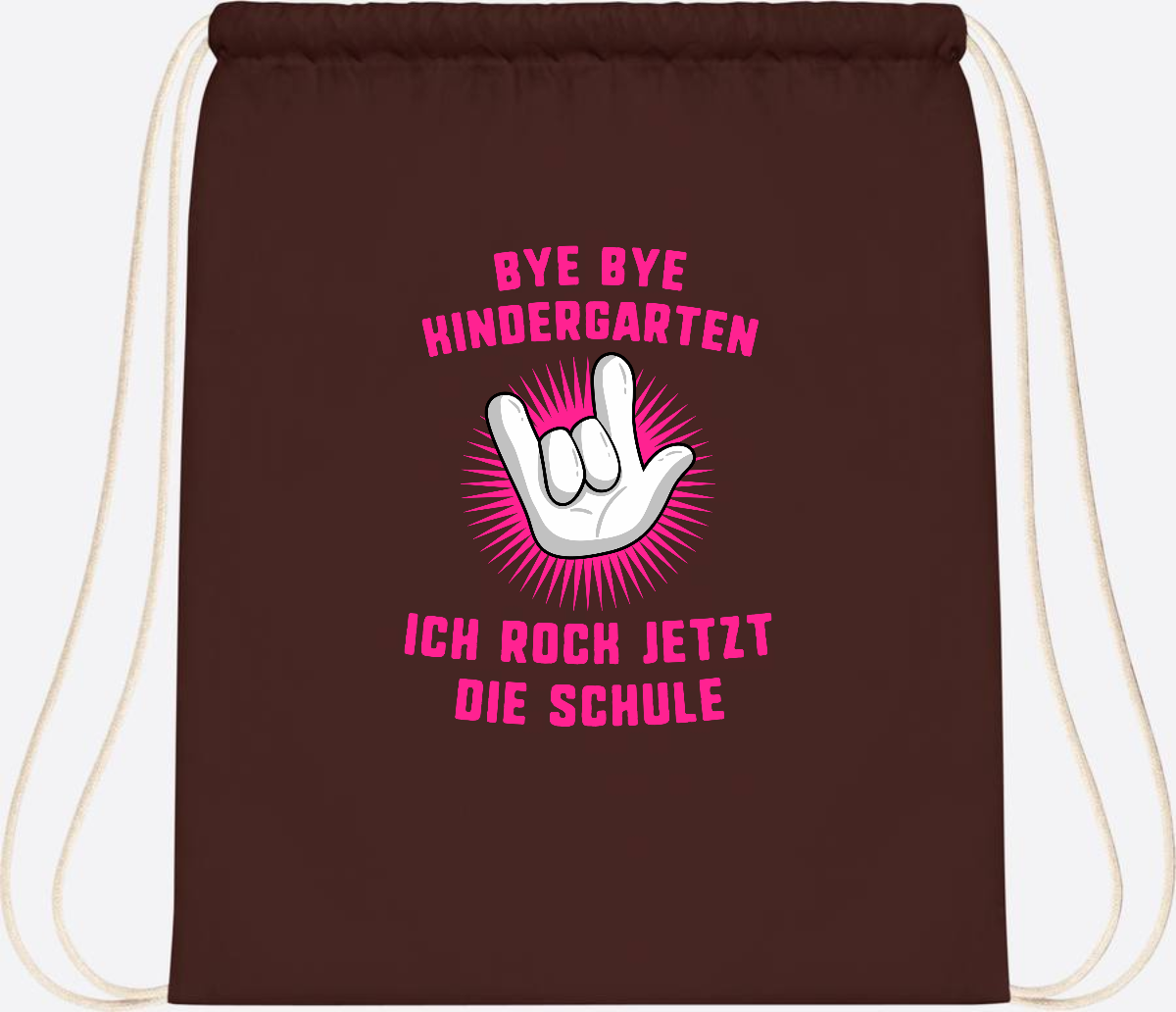 Turnbeutel Einschulung: Bye Bye Kindergarten Ich rock die Schule - Chocolate