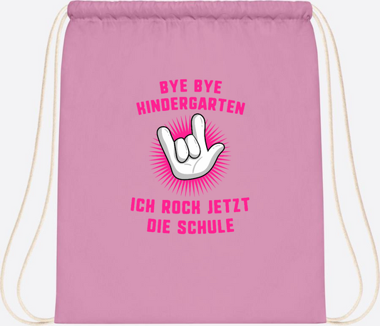 Turnbeutel Einschulung: Bye Bye Kindergarten Ich rock die Schule - Classic Pink/White
