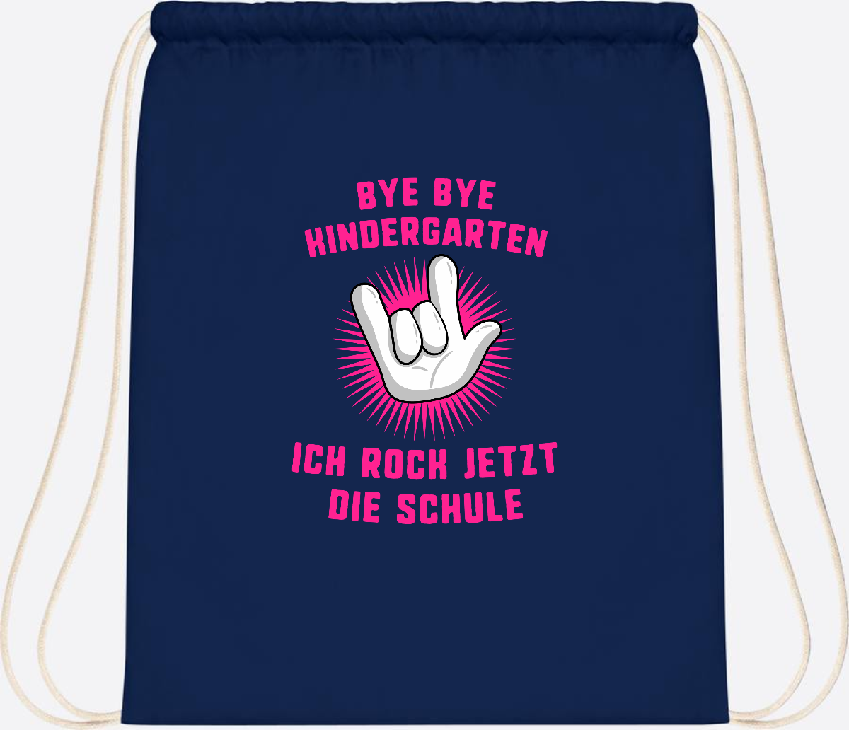 Turnbeutel Einschulung: Bye Bye Kindergarten Ich rock die Schule - French Navy
