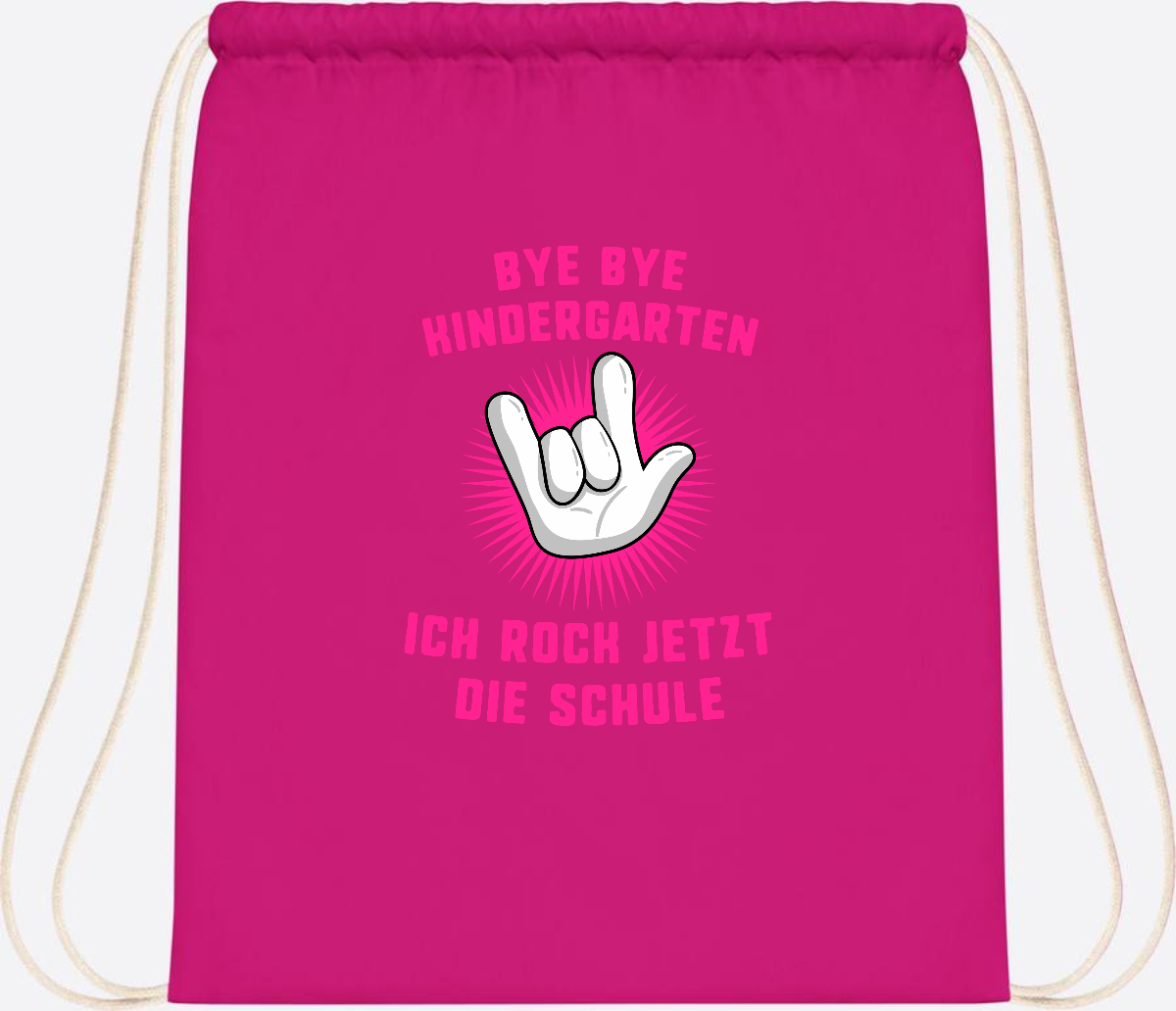 Turnbeutel Einschulung: Bye Bye Kindergarten Ich rock die Schule - Fuchsia