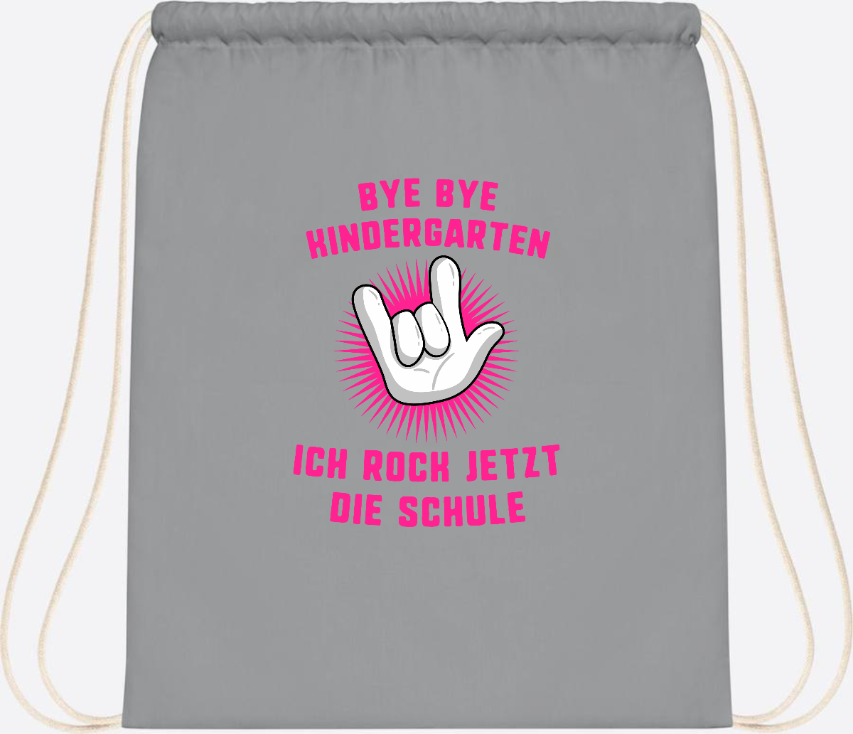 Turnbeutel Einschulung: Bye Bye Kindergarten Ich rock die Schule - Light Grey