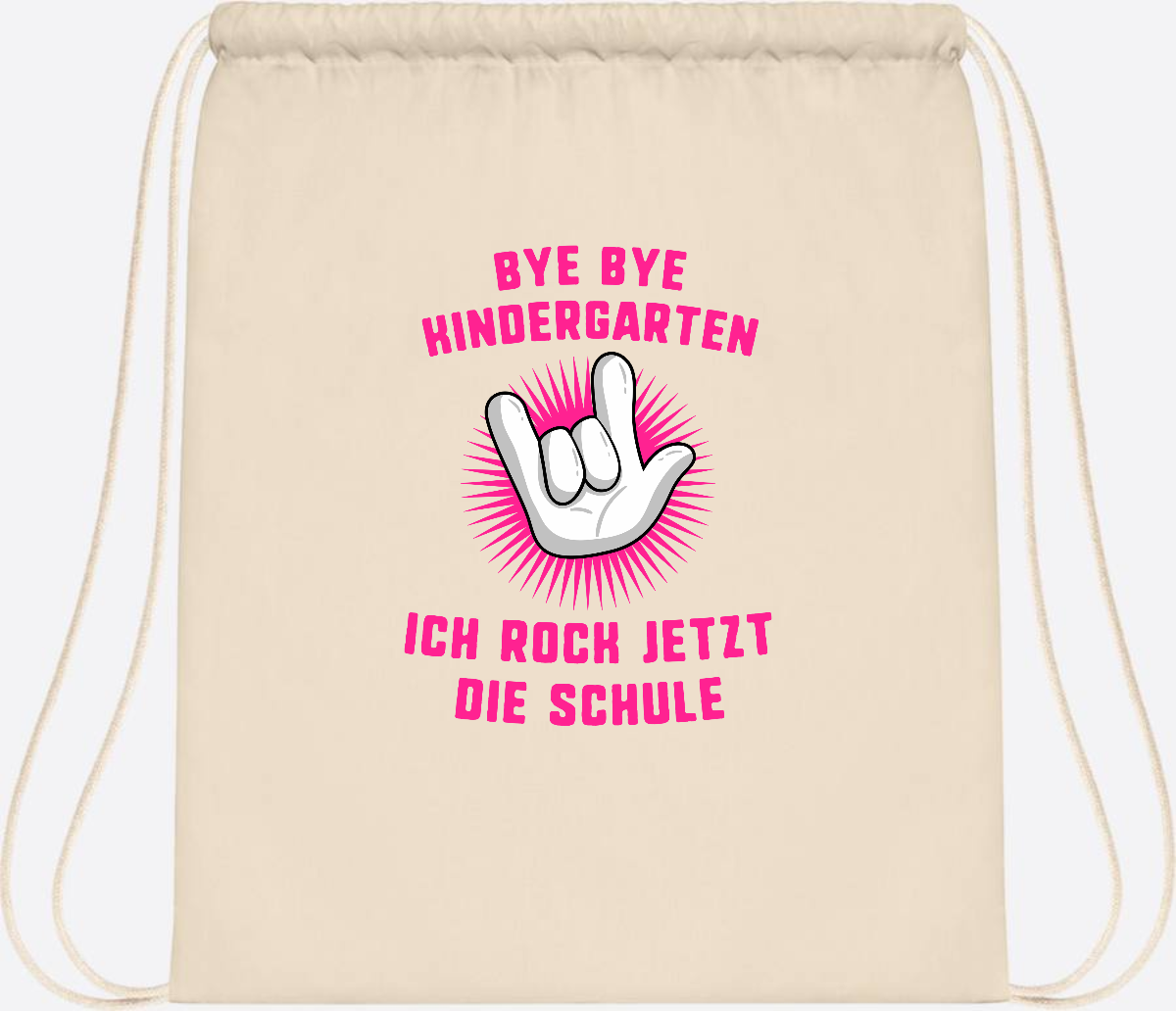 Turnbeutel Einschulung: Bye Bye Kindergarten Ich rock die Schule - Natural