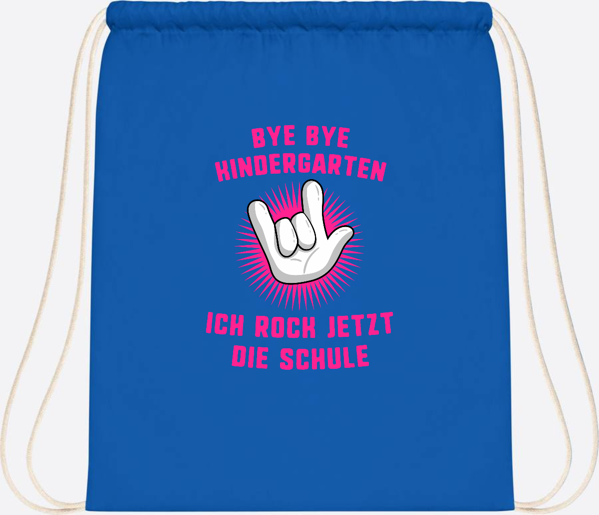 Turnbeutel Einschulung: Bye Bye Kindergarten Ich rock die Schule - Sapphire Blue