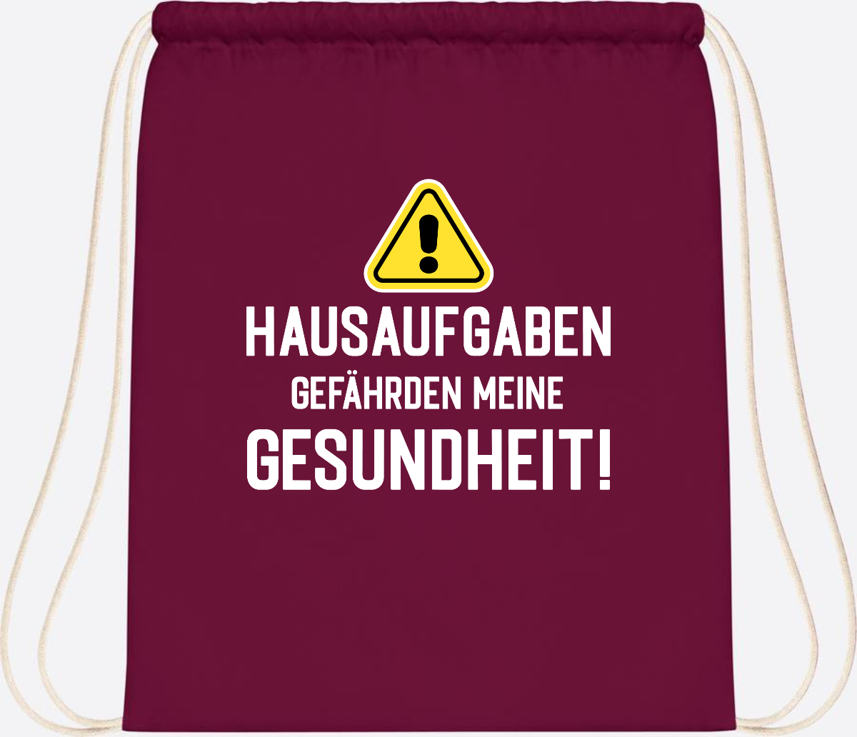 Turnbeutel Einschulung - Hausaufgaben gefährden Gesundheit - Burgundy