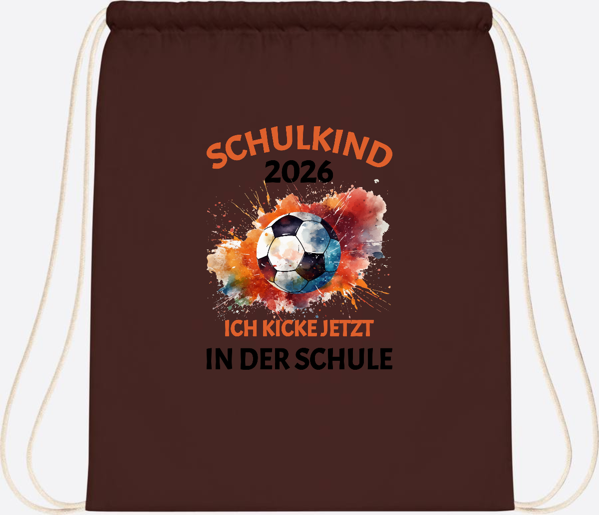 Turnbeutel Fußball Schulkind 2026 - Ich kicke in der Schule - Chocolate