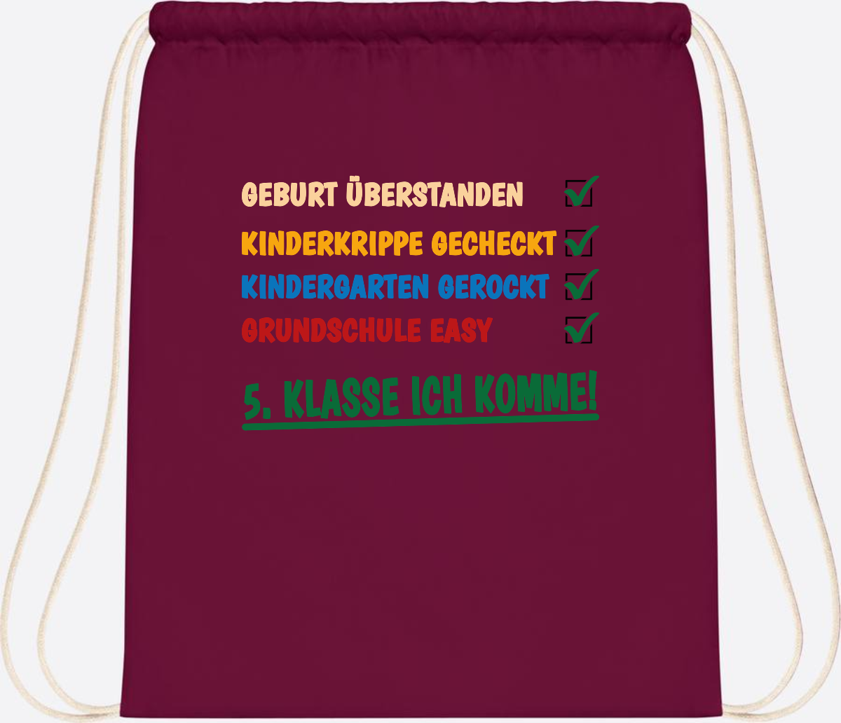 Turnbeutel Grundschule überstanden - 5. Klasse ich komme! - Burgundy