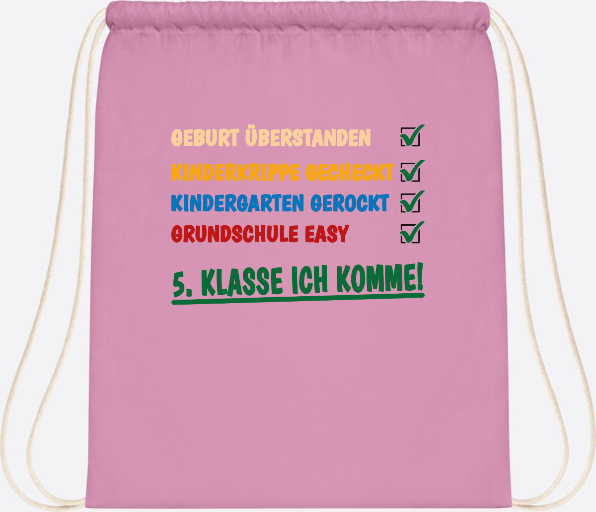 Turnbeutel Grundschule überstanden - 5. Klasse ich komme! - Classic Pink/White