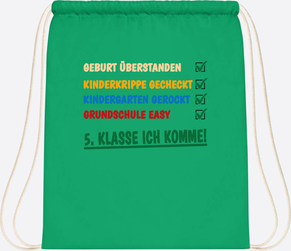 Turnbeutel Grundschule überstanden - 5. Klasse ich komme! - Kelly Green