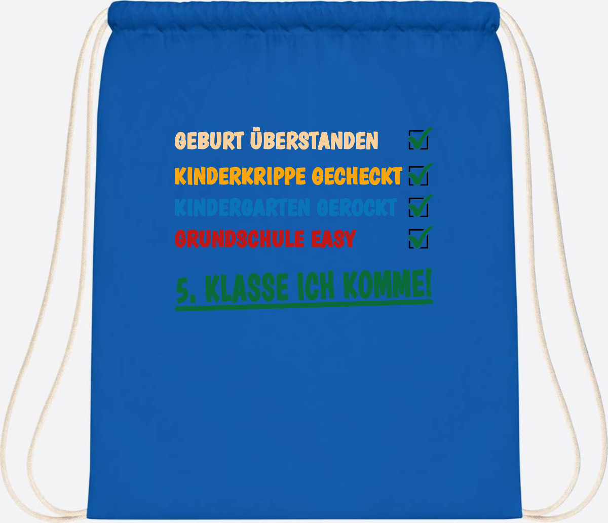 Turnbeutel Grundschule überstanden - 5. Klasse ich komme! - Sapphire Blue