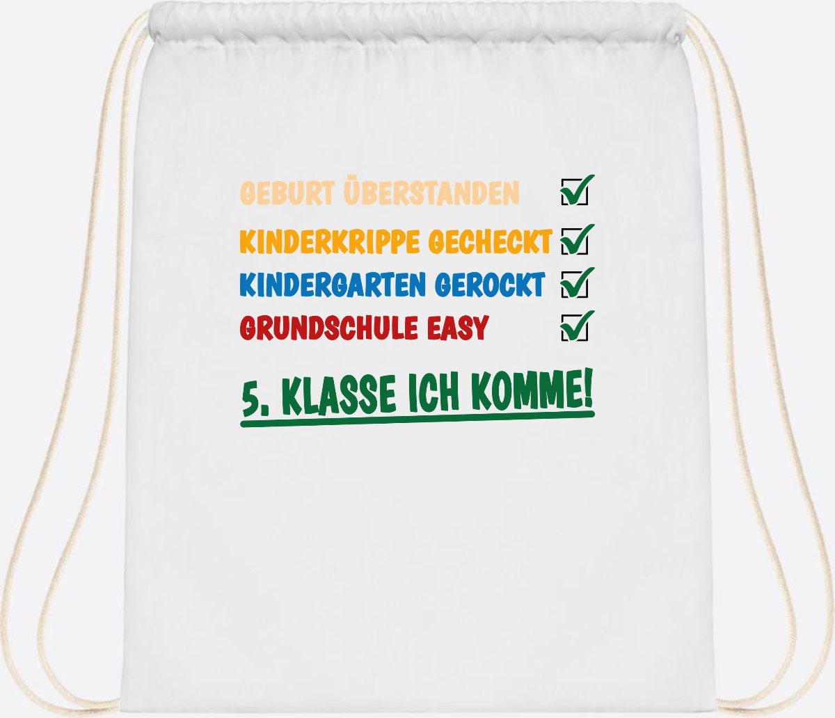 Turnbeutel Grundschule überstanden - 5. Klasse ich komme! - White