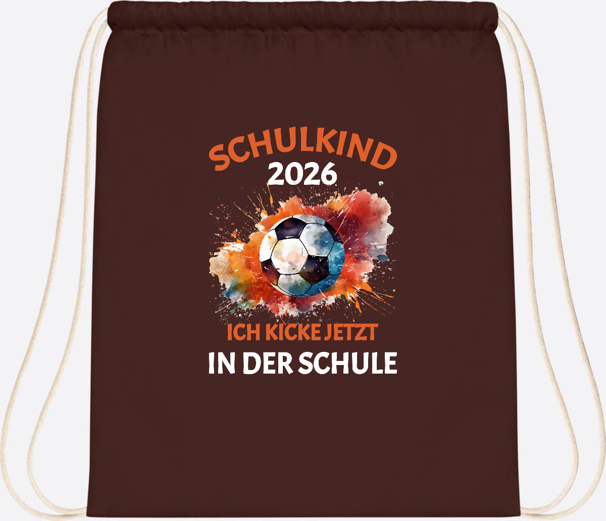Turnbeutel Schulkind 2026 – Ich kicke jetzt in der Schule - Chocolate