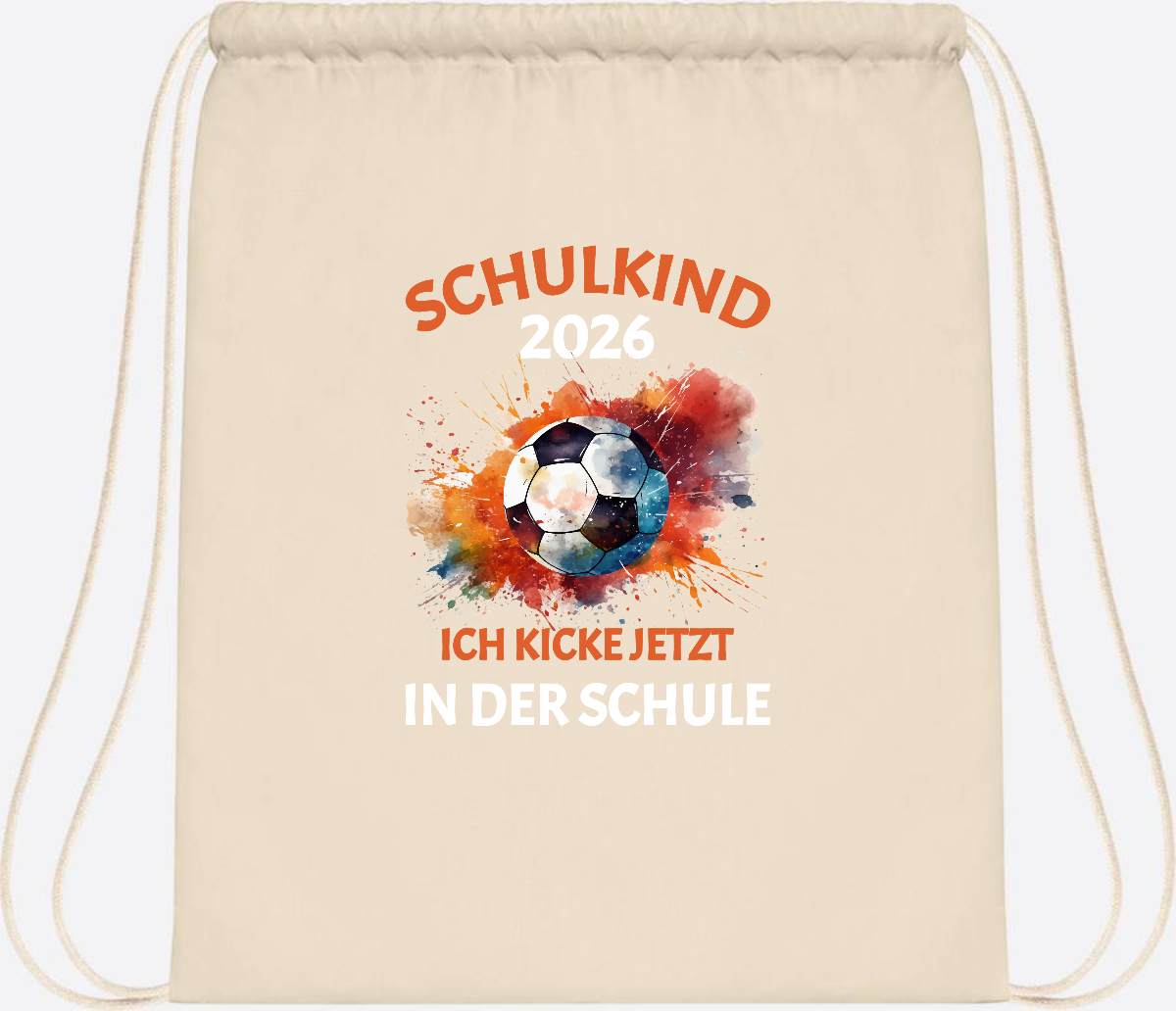 Turnbeutel Schulkind 2026 – Ich kicke jetzt in der Schule - Natural