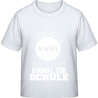 Kinder T-Shirt Einschulung NASA – Vor der NASA muss ich erst zur Schule