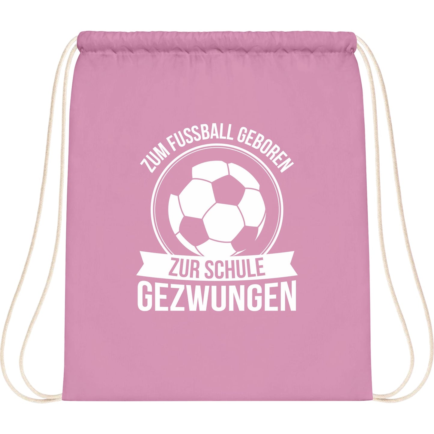 Turnbeutel Einschulung Fußball – Zum Fußball geboren zur Schule gezwungen