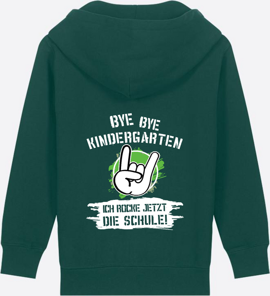 Zip-Hoodie Einschulung: Bye Bye Kindergarten, ich rocke die Schule - Glazed Green