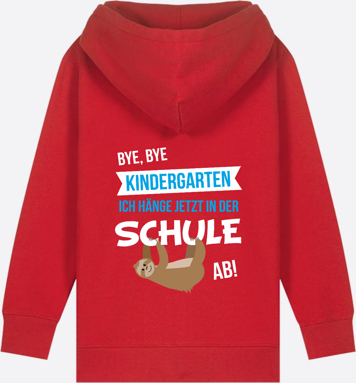 Zip-Hoodie Einschulung: Bye Bye Kindergarten mit Name - Red