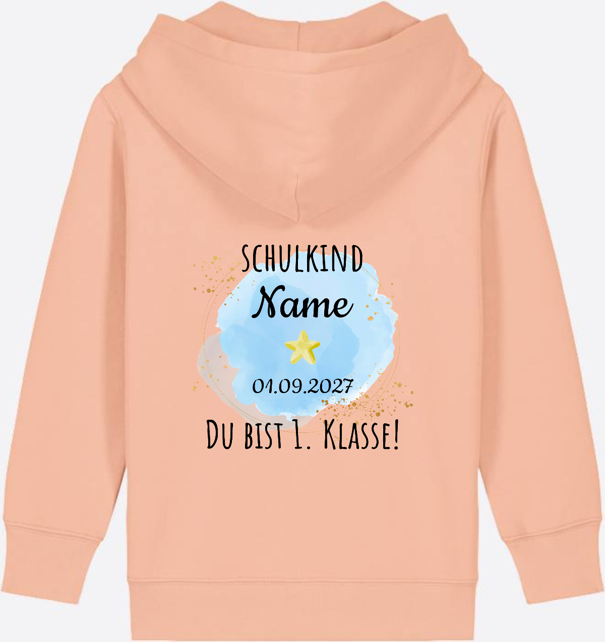 Zip-Hoodie Schulkind - Du bist erste Klasse mit Wunschnamen - Fraiche Peche