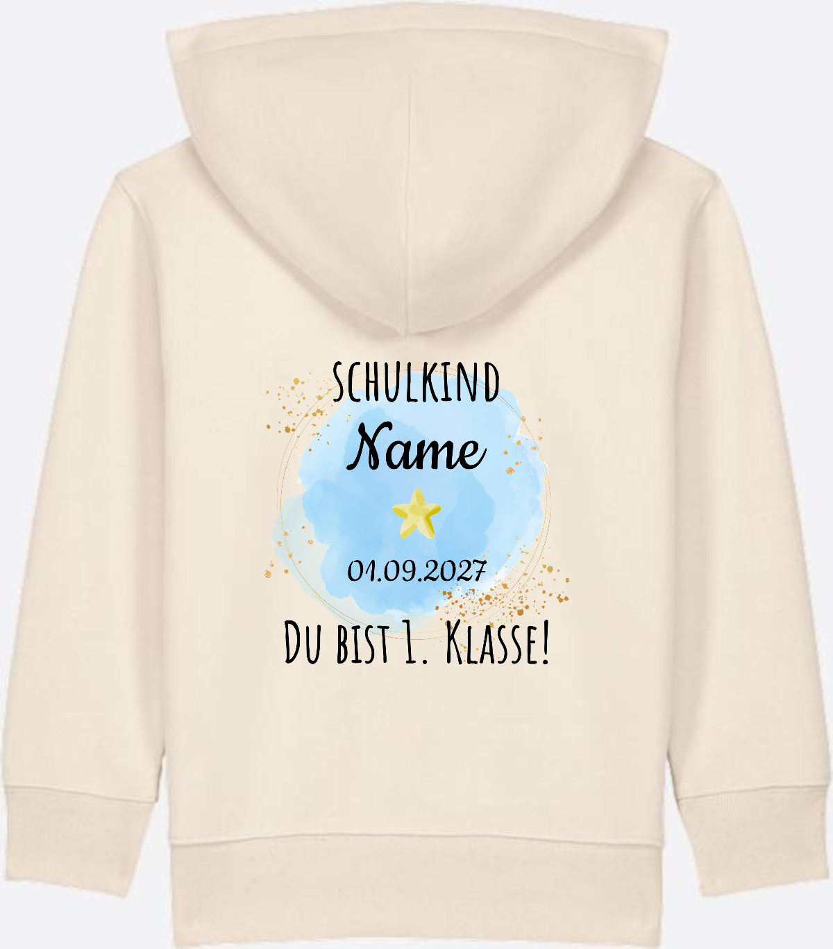Zip-Hoodie Schulkind - Du bist erste Klasse mit Wunschnamen - Natural Raw